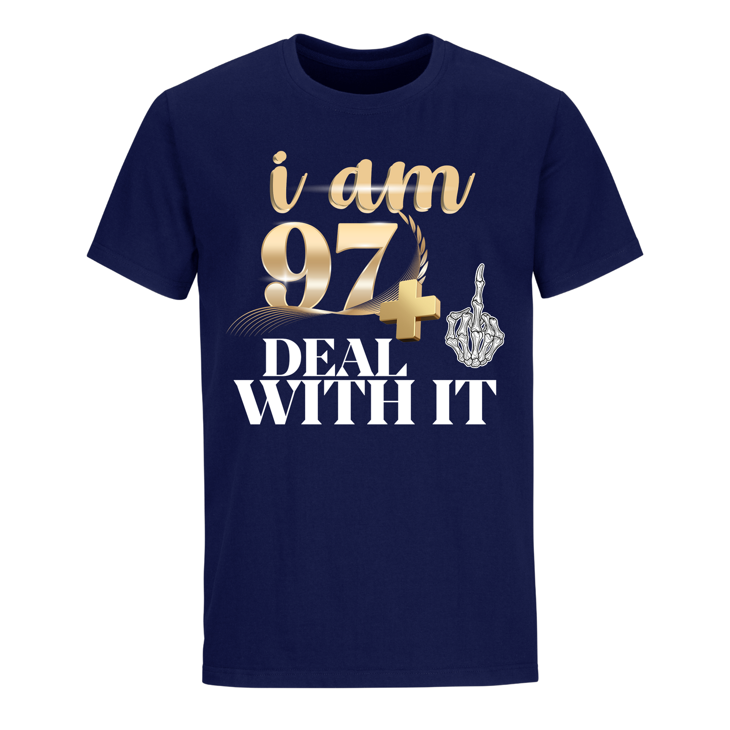 I'M 97 DEAL WITH IT UNISEX SHIRT