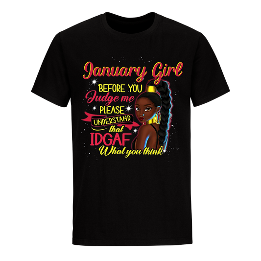 JUDGE ME JANUARY UNISEX SHIRT