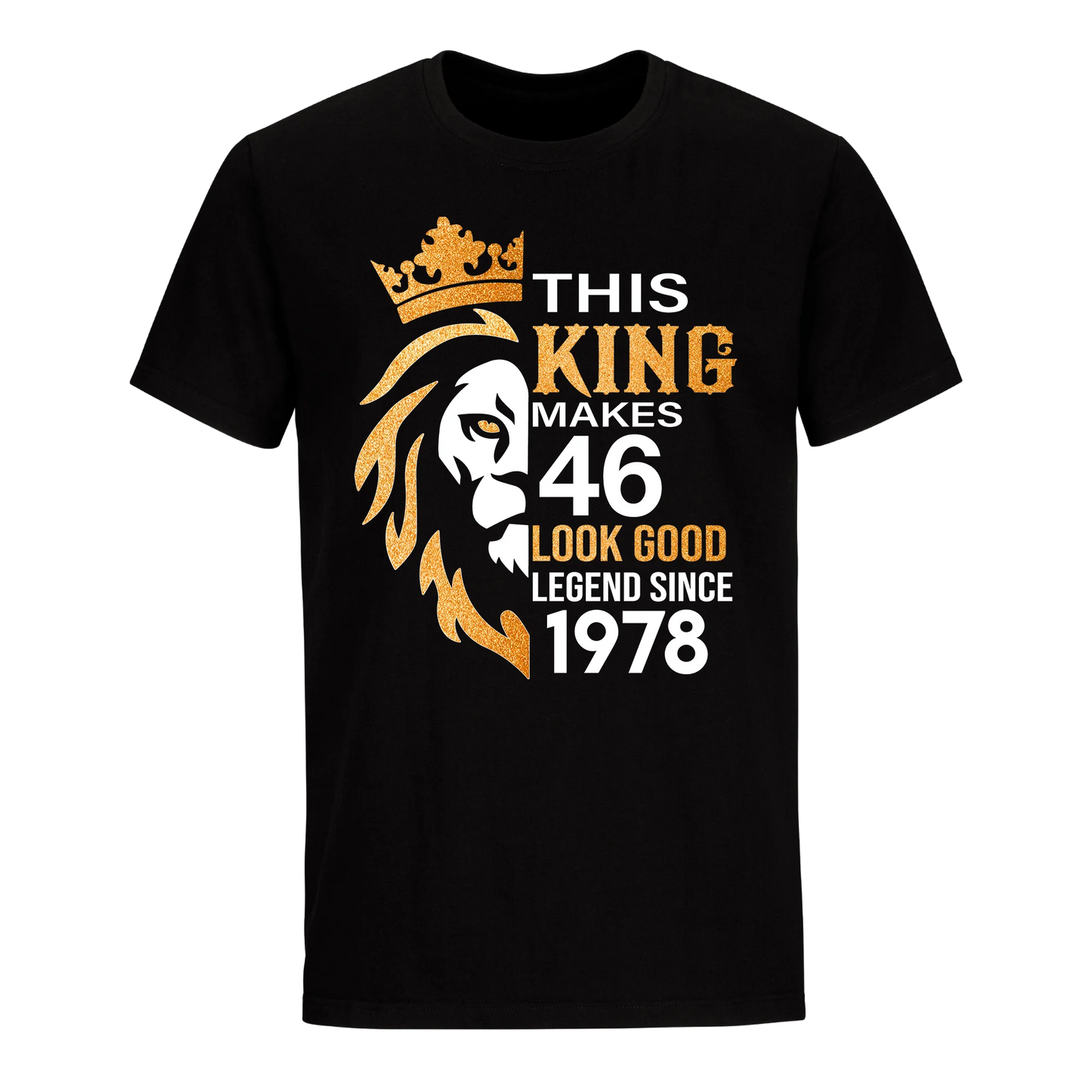 KING 46TH 1978 LEGEND UNISEX SHIRT