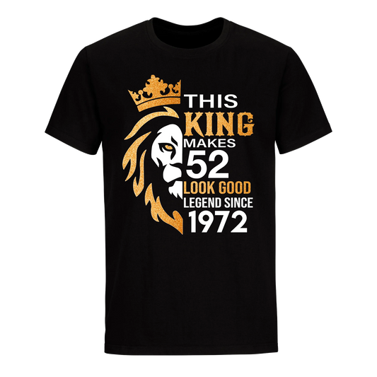 KING 52ND 1972 LEGEND UNISEX SHIRT