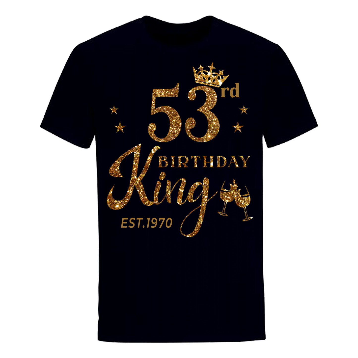 KING 53-1970 BIRTHDAY UNISEX SHIRT,