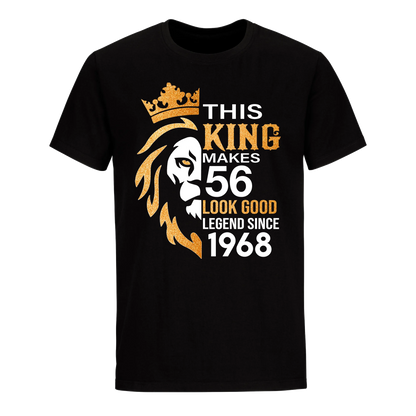 KING 56TH 1968 LEGEND UNISEX SHIRT
