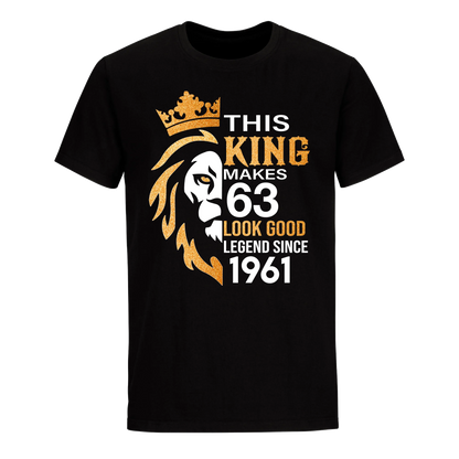 KING 63RD 1961 LEGEND UNISEX SHIRT