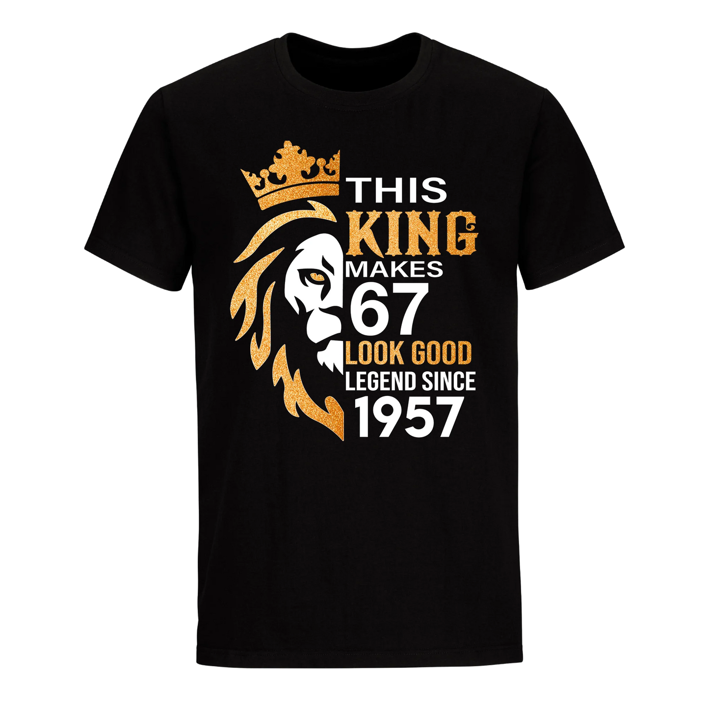 KING 67TH 1957 LEGEND UNISEX SHIRT