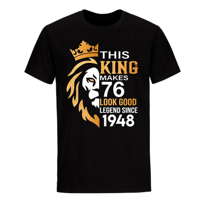 KING 76TH 1948 LEGEND UNISEX SHIRT