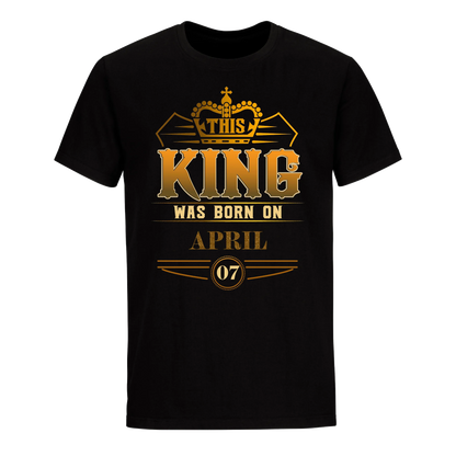 THIS KING WAS BORN ON APRIL 7TH UNISEX SHIRT