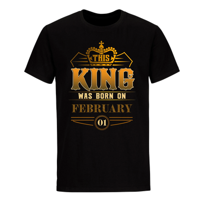 THIS KING WAS BORN ON FEBRUARY 1ST UNISEX SHIRT