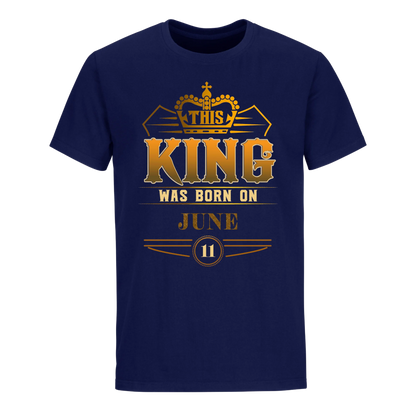 THIS KING WAS BORN ON JUNE 11TH UNISEX SHIRT