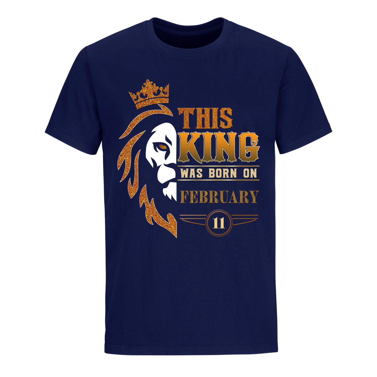 KING WAS BORN FEBRUARY 11TH UNISEX SHIRT