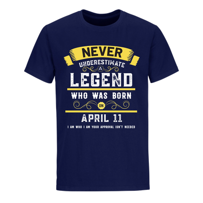 A LEGEND WHO WAS BORN ON APRIL 11TH UNISEX SHIRT