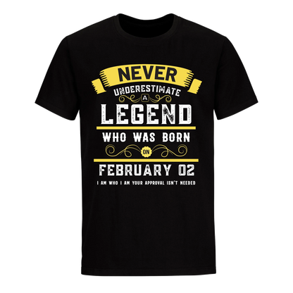 A LEGEND WHO WAS BORN ON FEBRUARY 2ND UNISEX SHIRT