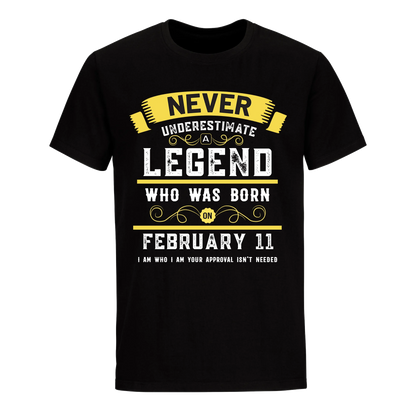 A LEGEND WHO WAS BORN ON FEBRUARY 11TH UNISEX SHIRT