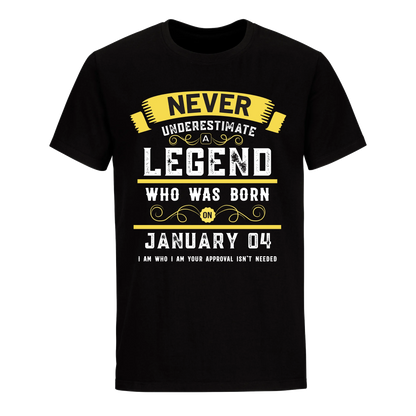 A LEGEND WHO WAS BORN ON JANUARY 4TH UNISEX SHIRT