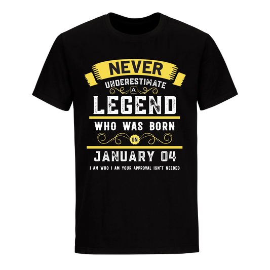 A LEGEND WHO WAS BORN ON JANUARY 4TH UNISEX SHIRT