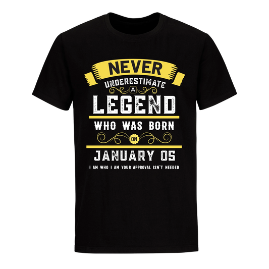 A LEGEND WHO WAS BORN ON JANUARY 5TH UNISEX SHIRT