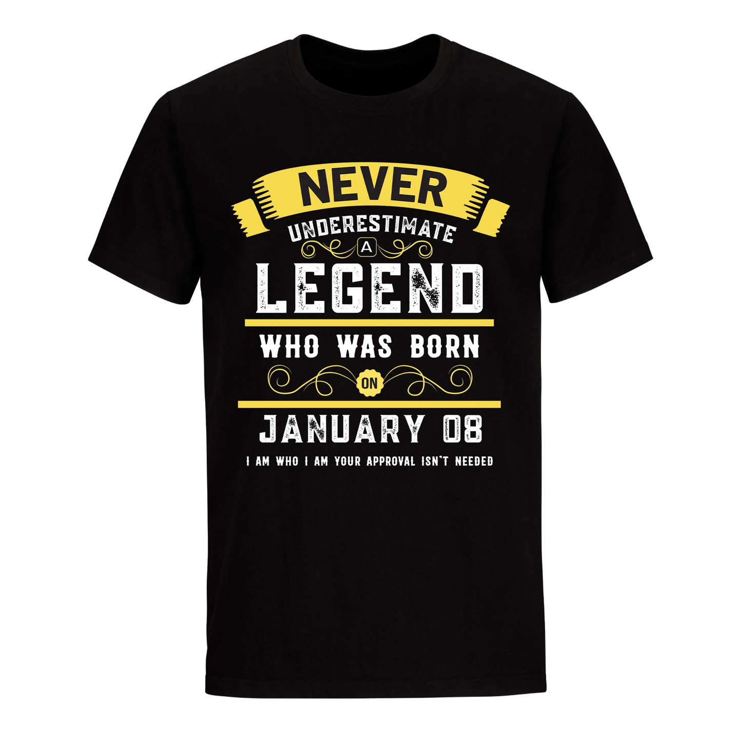 A LEGEND WHO WAS BORN ON JANUARY 8TH UNISEX SHIRT