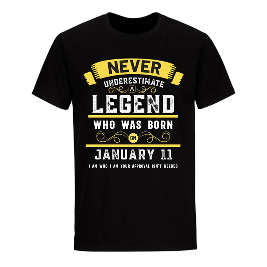 A LEGEND WHO WAS BORN ON JANUARY 11TH UNISEX SHIRT