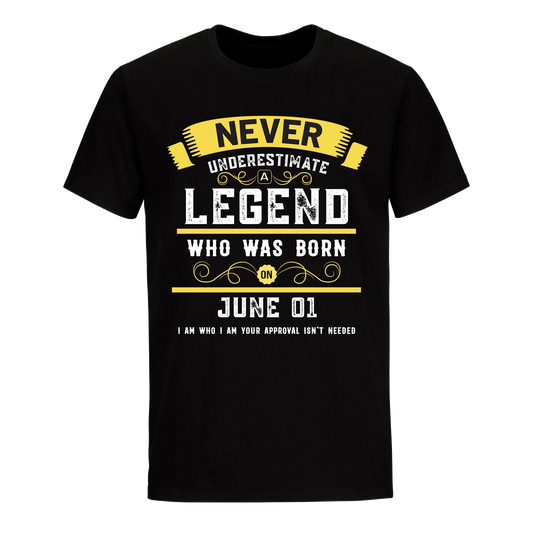 A LEGEND WHO WAS BORN ON JUNE 1ST UNISEX SHIRT