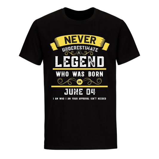 A LEGEND WHO WAS BORN ON JUNE 4TH UNISEX SHIRT