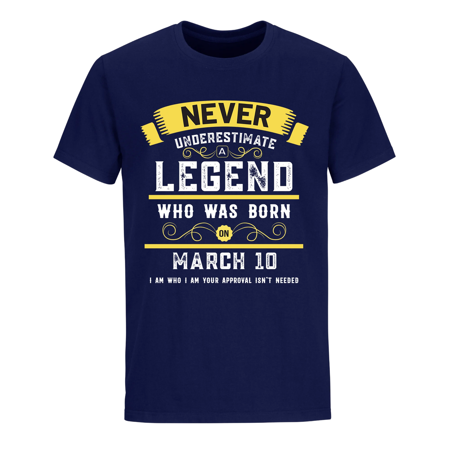 A LEGEND WHO WAS BORN ON MARCH 10TH UNISEX SHIRT