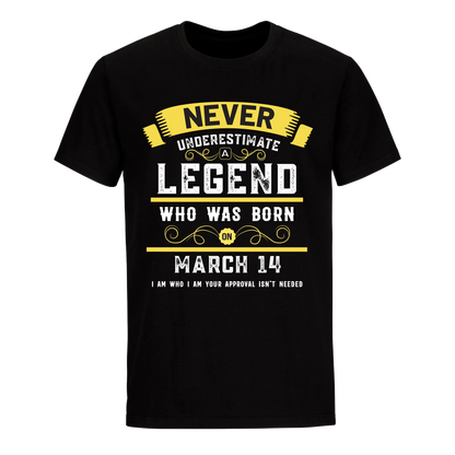 A LEGEND WHO WAS BORN ON MARCH 14TH UNISEX SHIRT