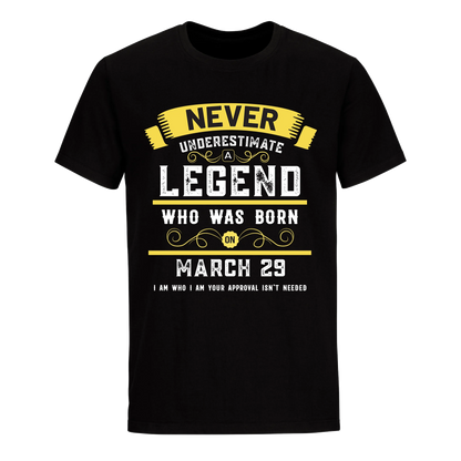 A LEGEND WHO WAS BORN ON MARCH 29TH UNISEX SHIRT