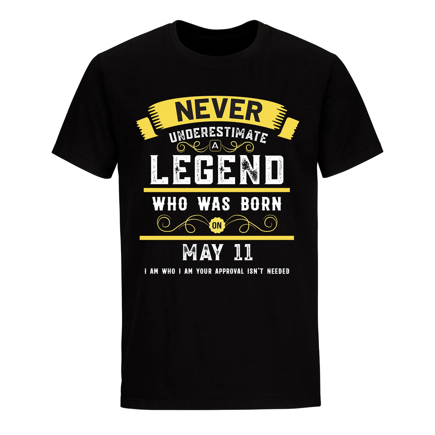 A LEGEND WHO WAS BORN ON MAY 11TH UNISEX SHIRT