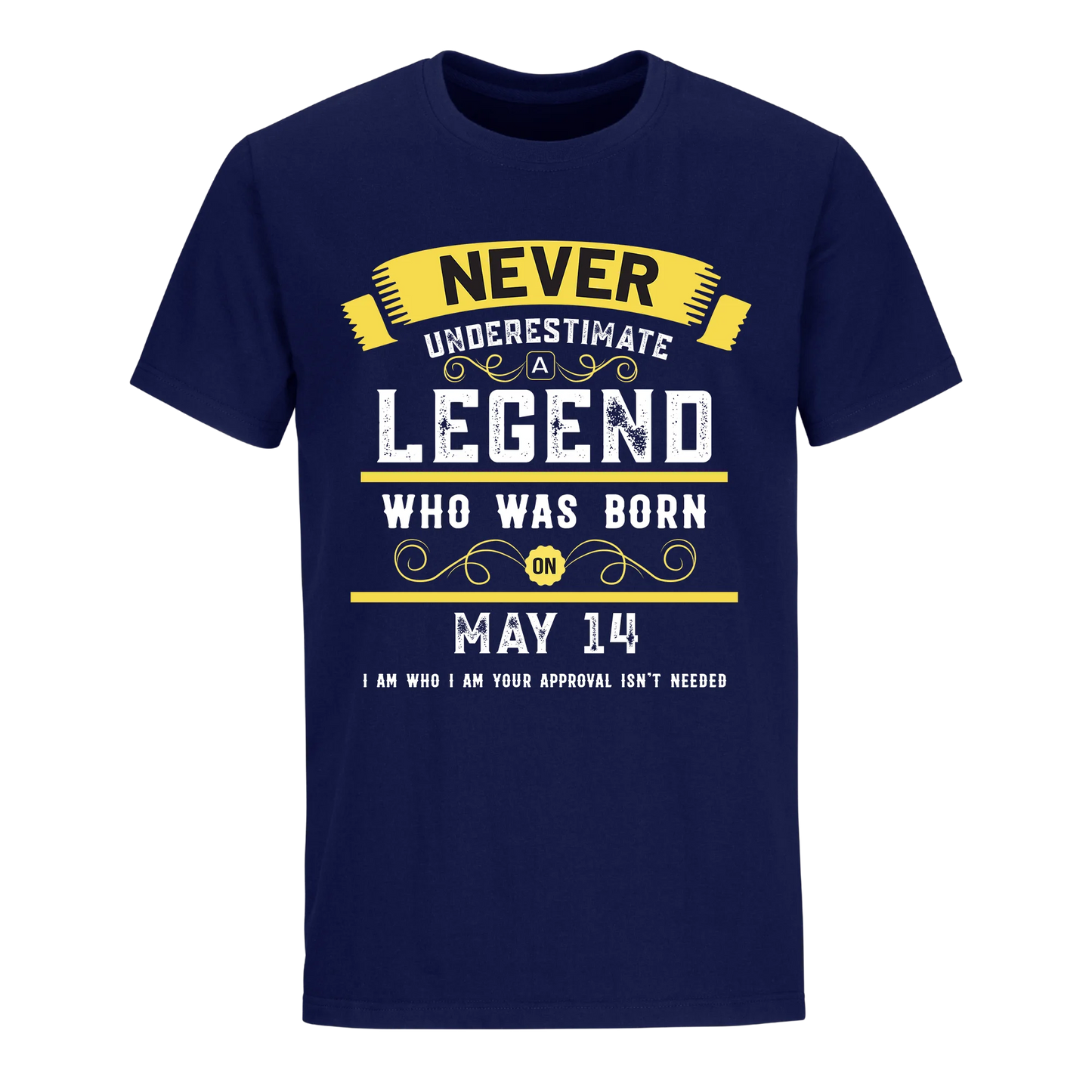 A LEGEND WHO WAS BORN ON MAY 14TH UNISEX SHIRT