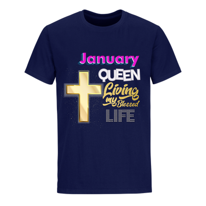 LIVING BLESSED LIFE JANUARY UNISEX SHIRT