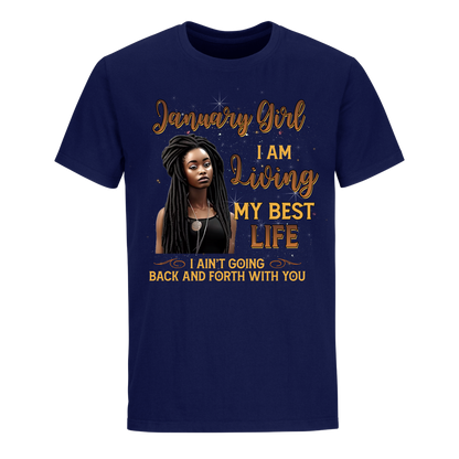 LIVING MY BEST LIFE JANUARY UNISEX SHIRT