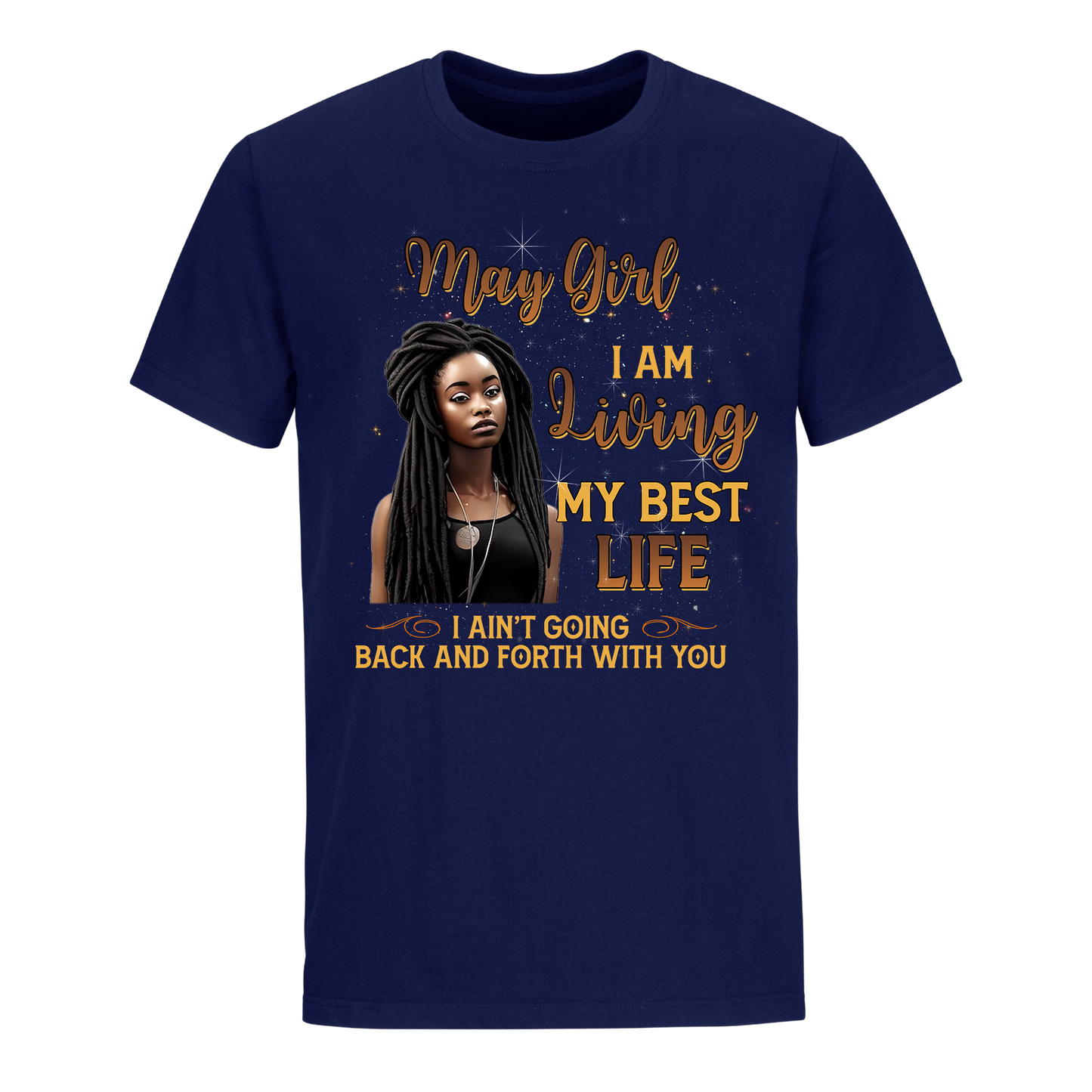 LIVING MY BEST LIFE MAY UNISEX SHIRT