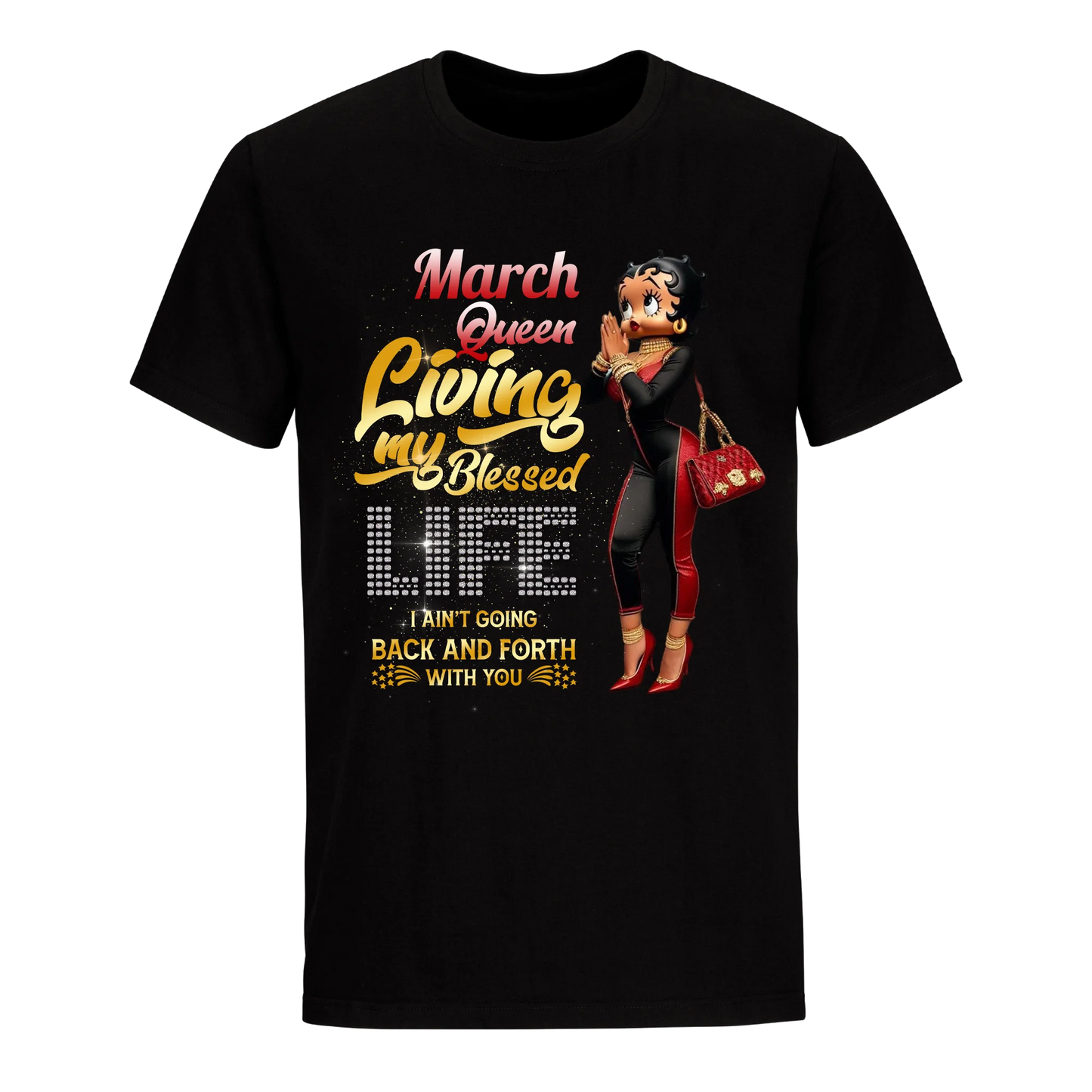 LIVING MY BLESSED LIFE RED MARCH UNISEX SHIRT