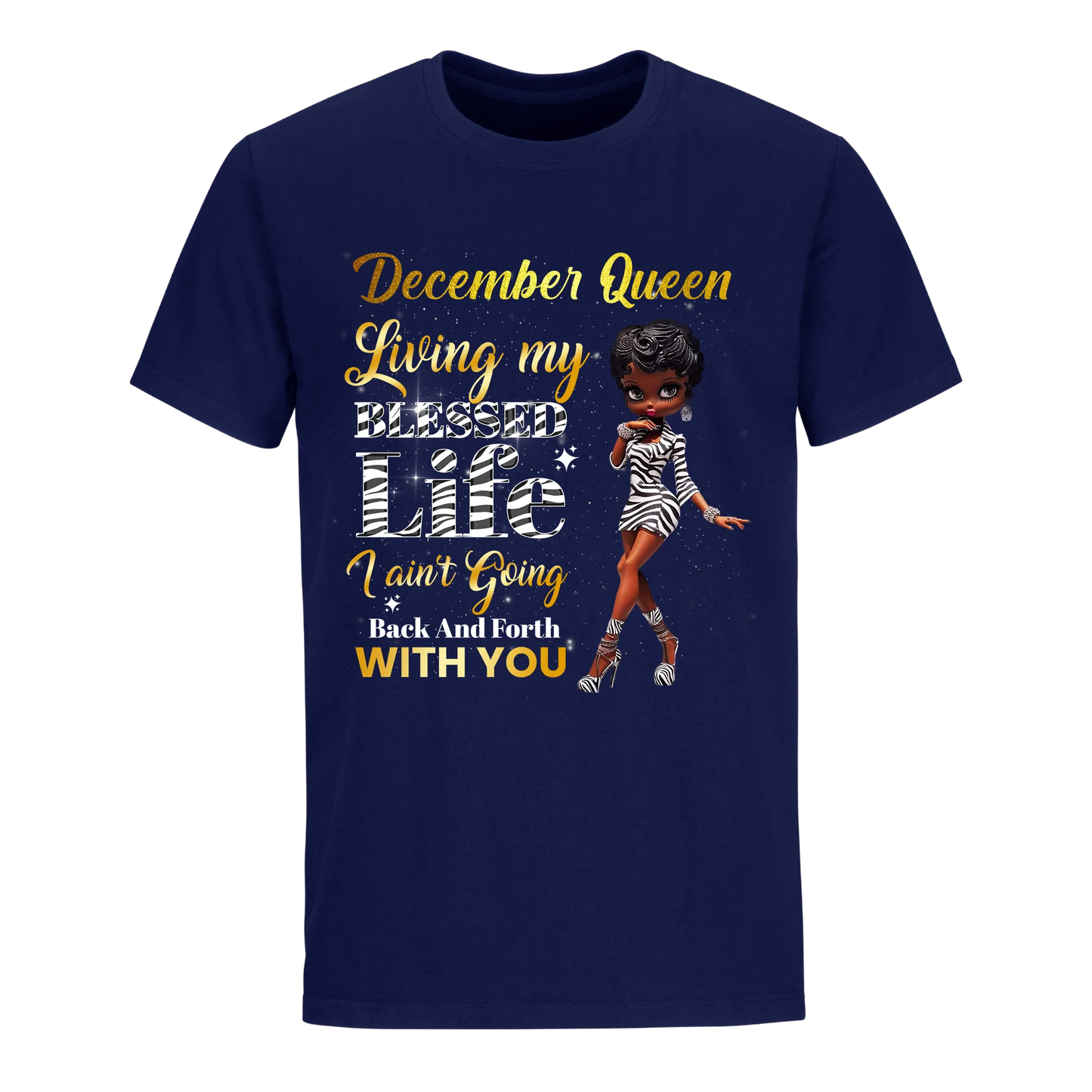 LIVING MY BEST LIFE ZEBRA DECEMBER UNISEX SHIRT