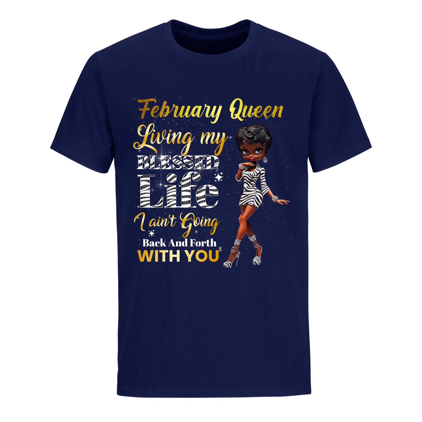 LIVING MY BEST LIFE ZEBRA FEBRUARY UNISEX SHIRT