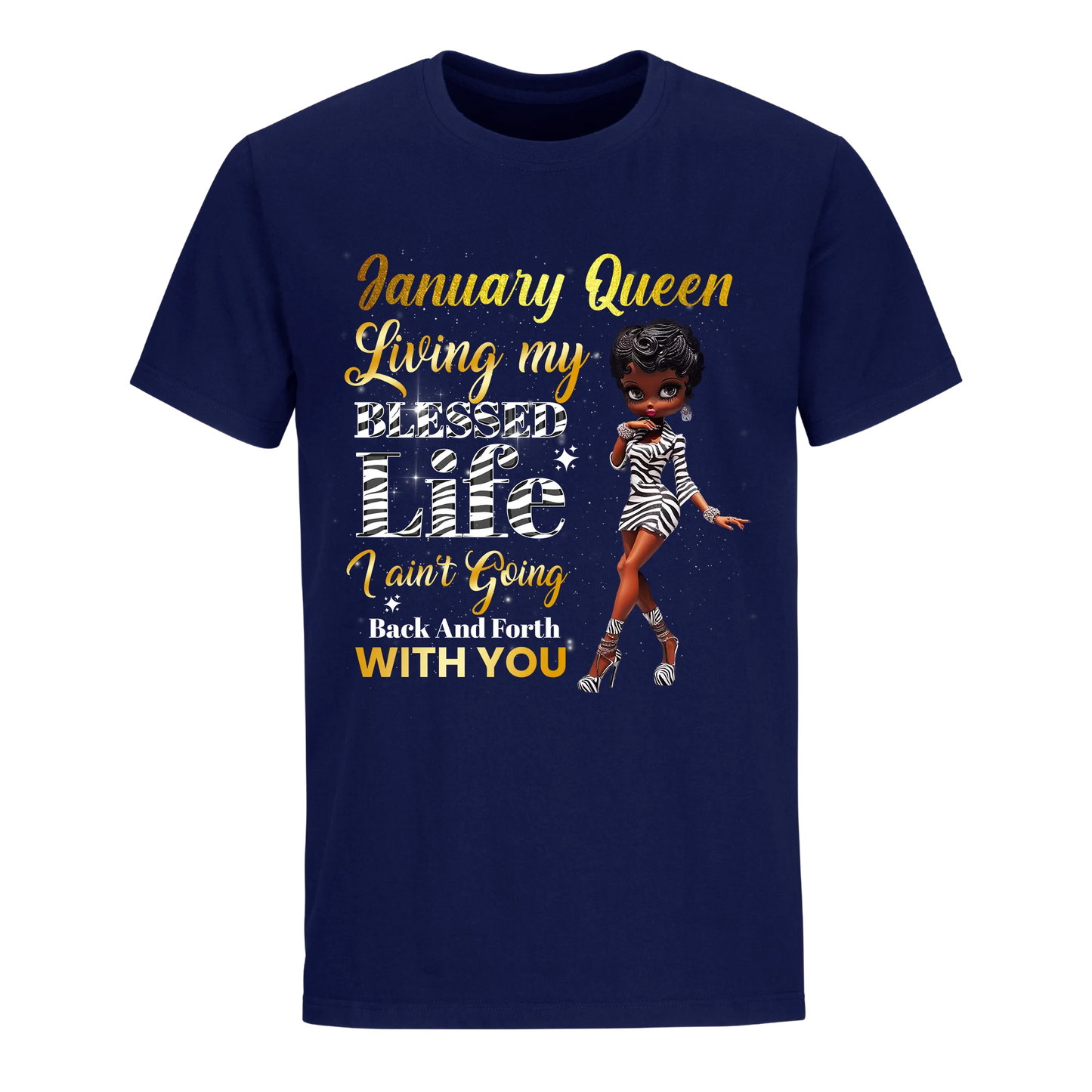 LIVING MY BEST LIFE ZEBRA JANUARY UNISEX SHIRT