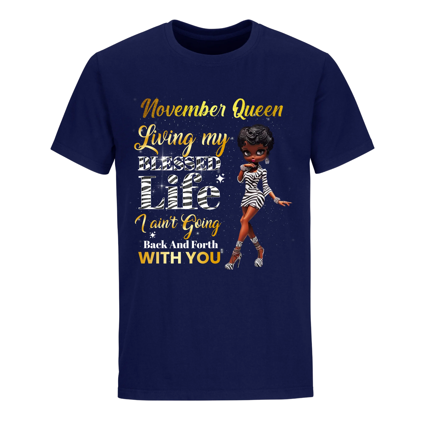 LIVING MY BEST LIFE ZEBRA NOVEMBER UNISEX SHIRT