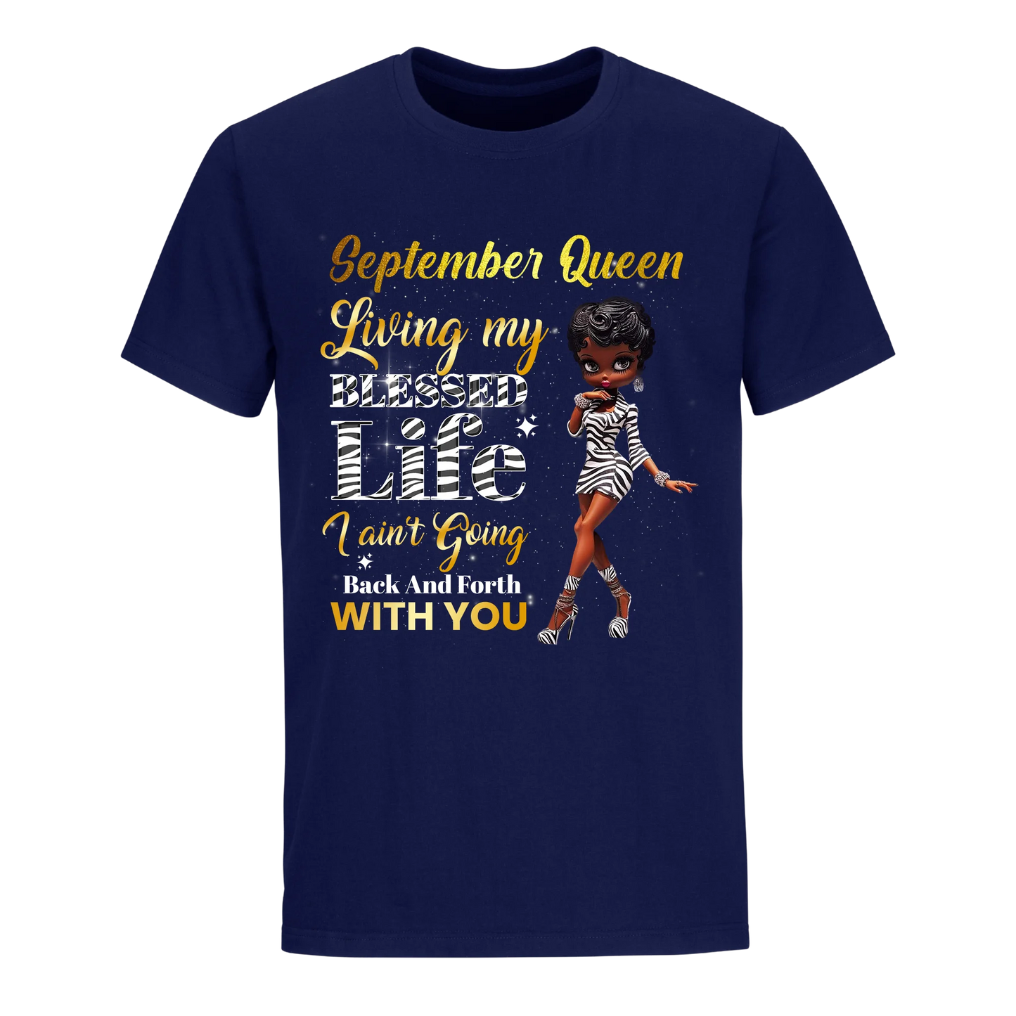 LIVING MY BEST LIFE ZEBRA SEPTEMBER UNISEX SHIRT