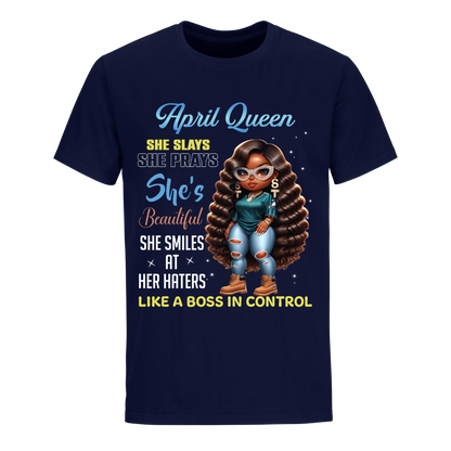 LIKE A BOSS IN CONTROL APRIL UNISEX SHIRT