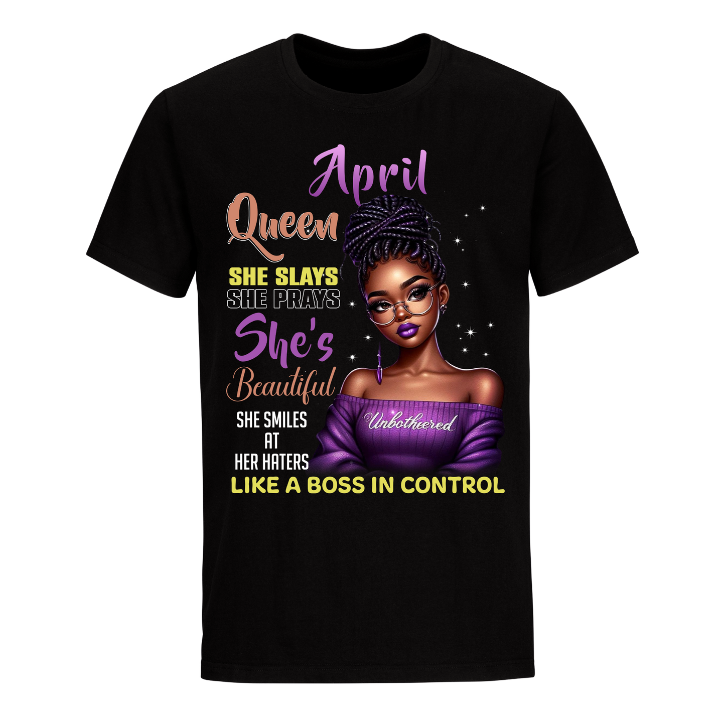 A BOSS IN CONTROL APRIL UNISEX SHIRT