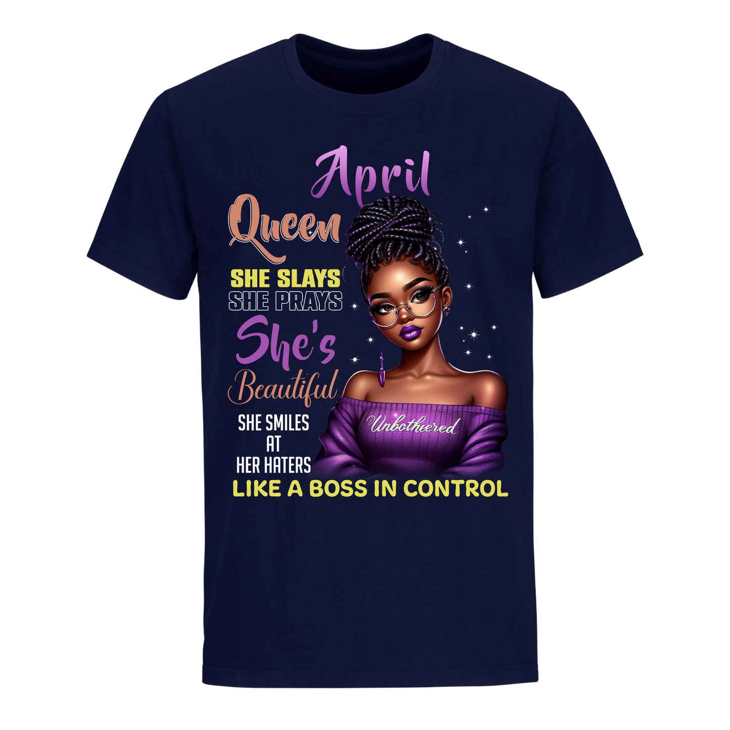 A BOSS IN CONTROL APRIL UNISEX SHIRT