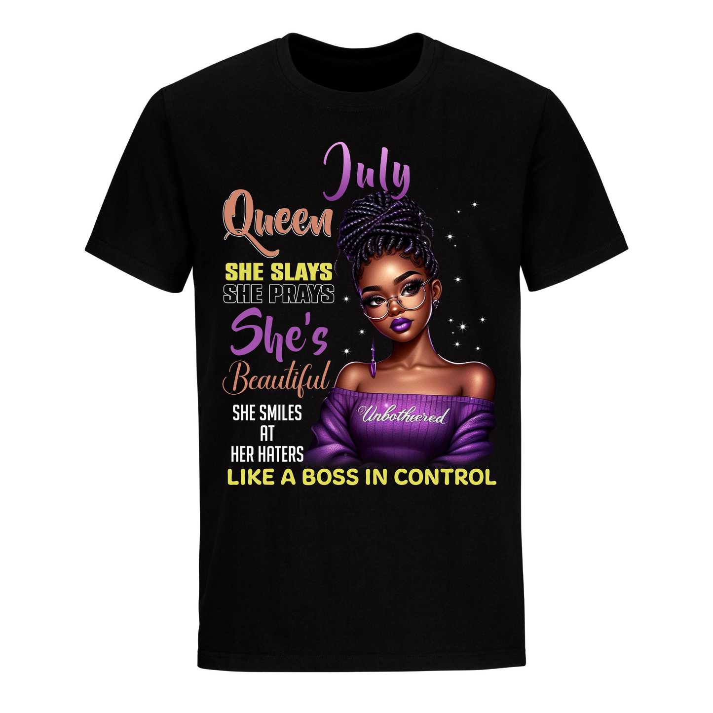 A BOSS IN CONTROL JULY UNISEX SHIRT