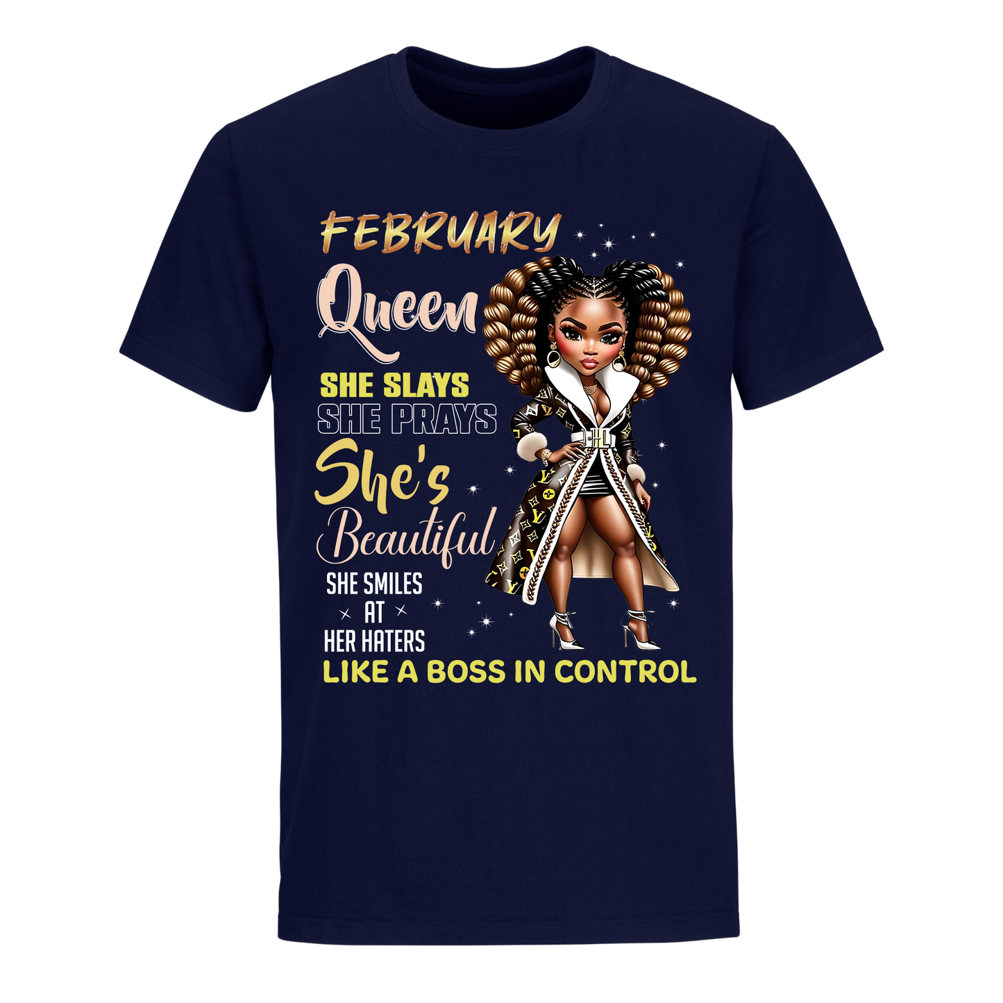 THE BOSS IN CONTROL FEBRUARY UNISEX SHIRT