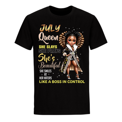 THE BOSS IN CONTROL JULY UNISEX SHIRT