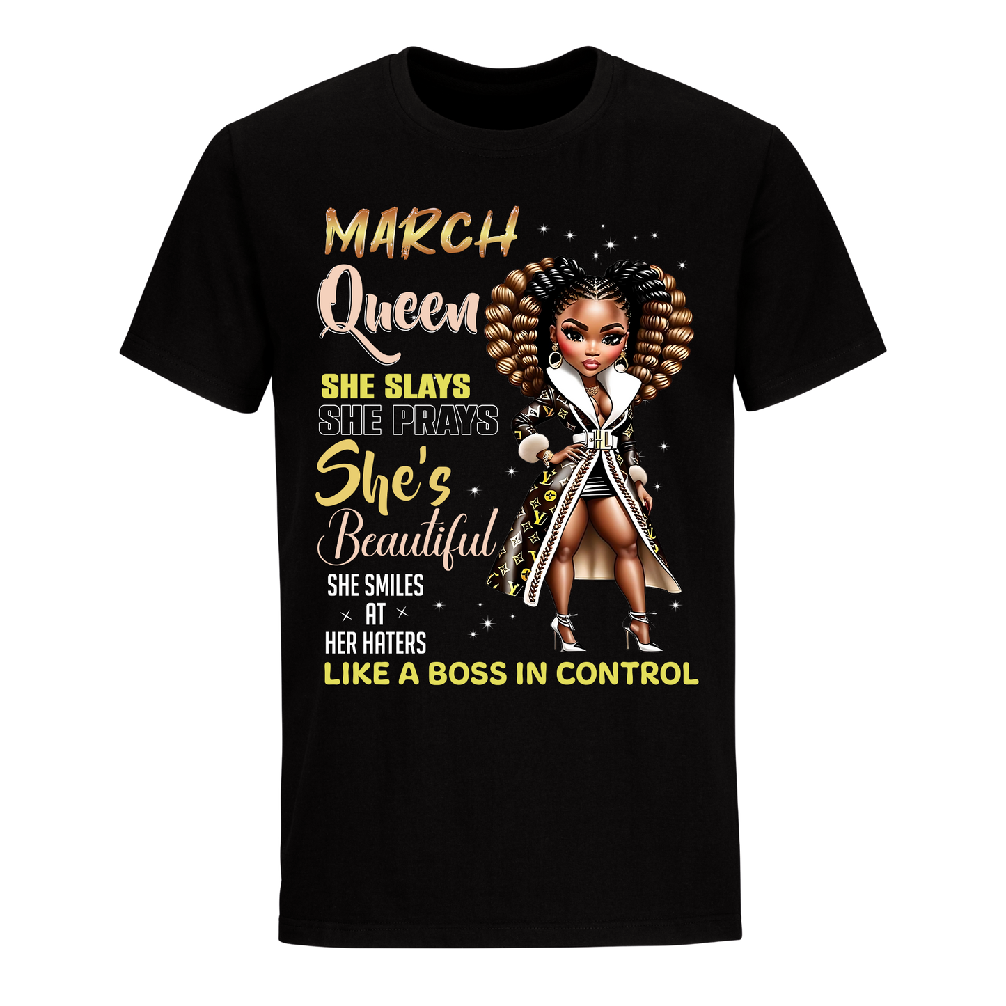 THE BOSS IN CONTROL MARCH UNISEX SHIRT