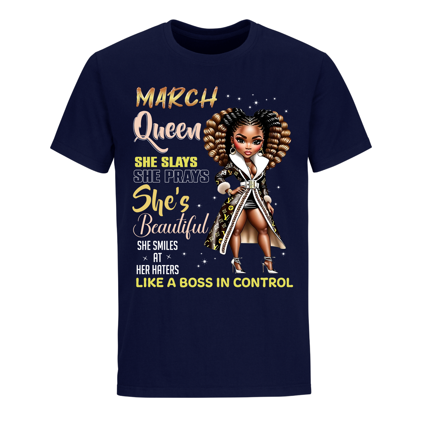 THE BOSS IN CONTROL MARCH UNISEX SHIRT