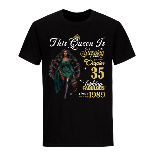 THIS QUEEN IS LOOKING FABULOUS 35 UNISEX SHIRT