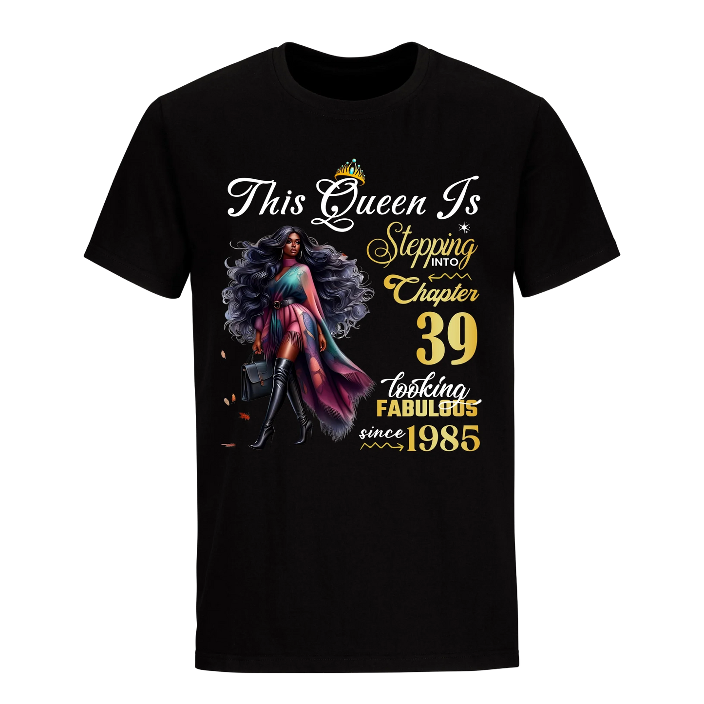 LOOKING FABULOUS  39 UNISEX SHIRT