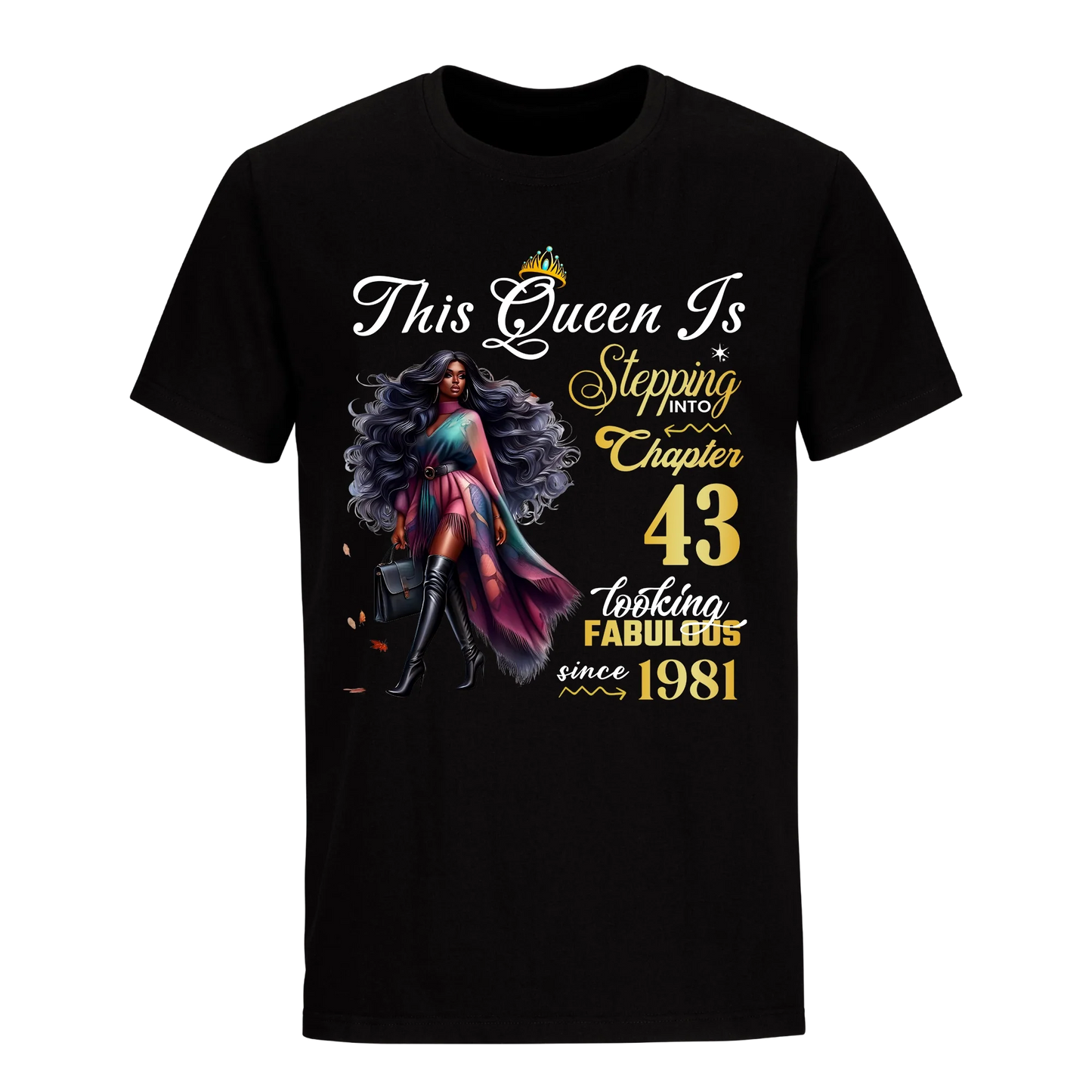 LOOKING FABULOUS  43  UNISEX SHIRT