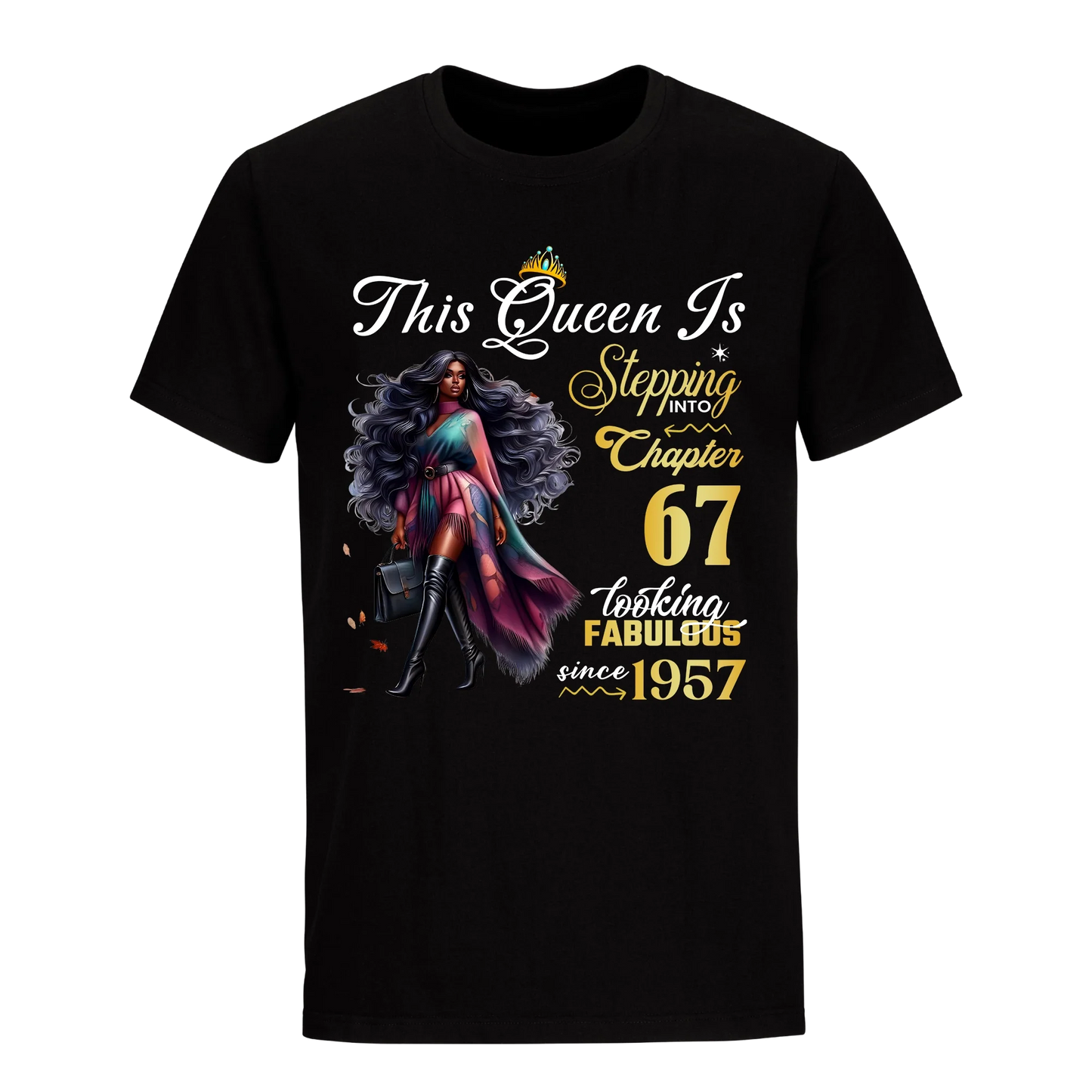 LOOKING FABULOUS  67 UNISEX SHIRT