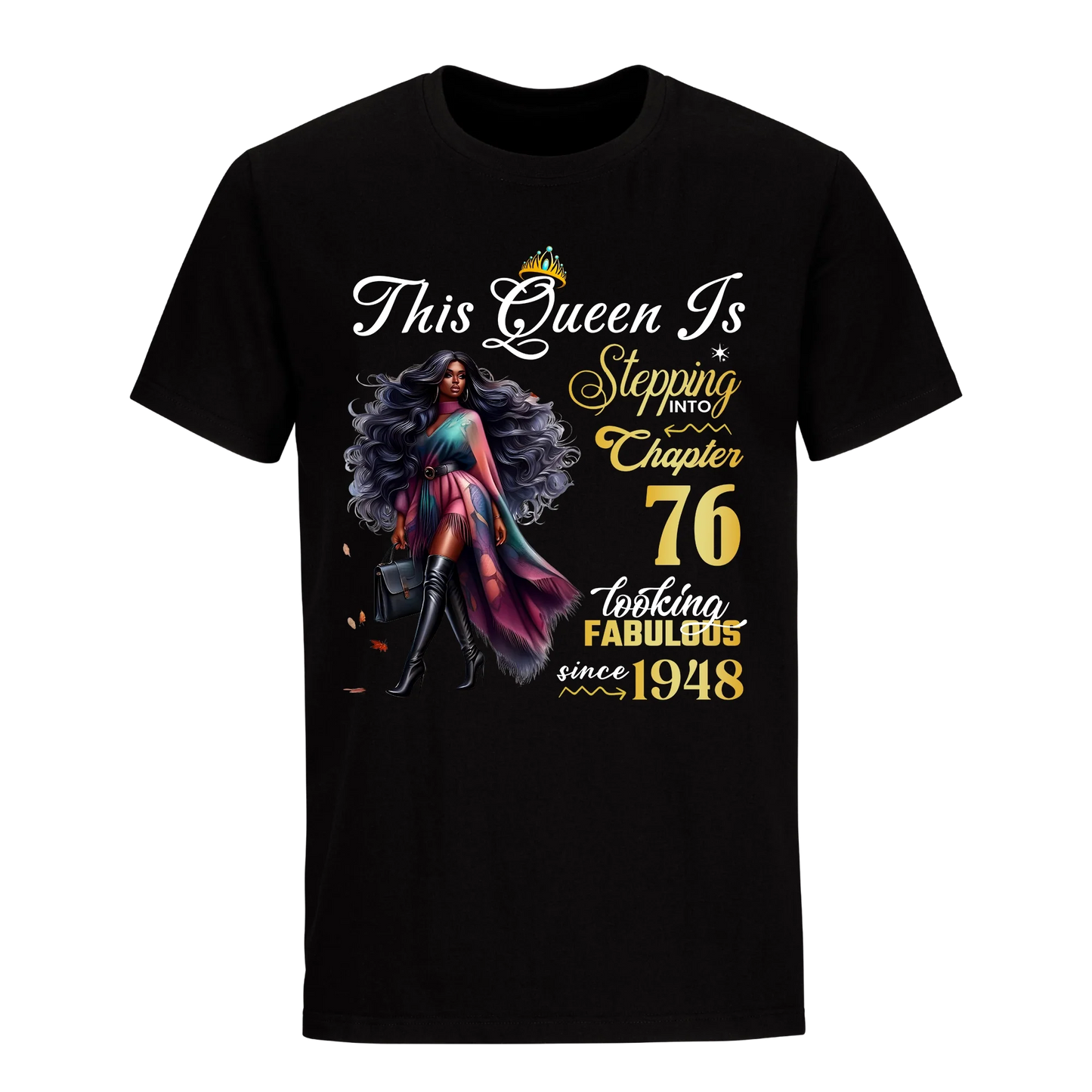 LOOKING FABULOUS  76 UNISEX SHIRT